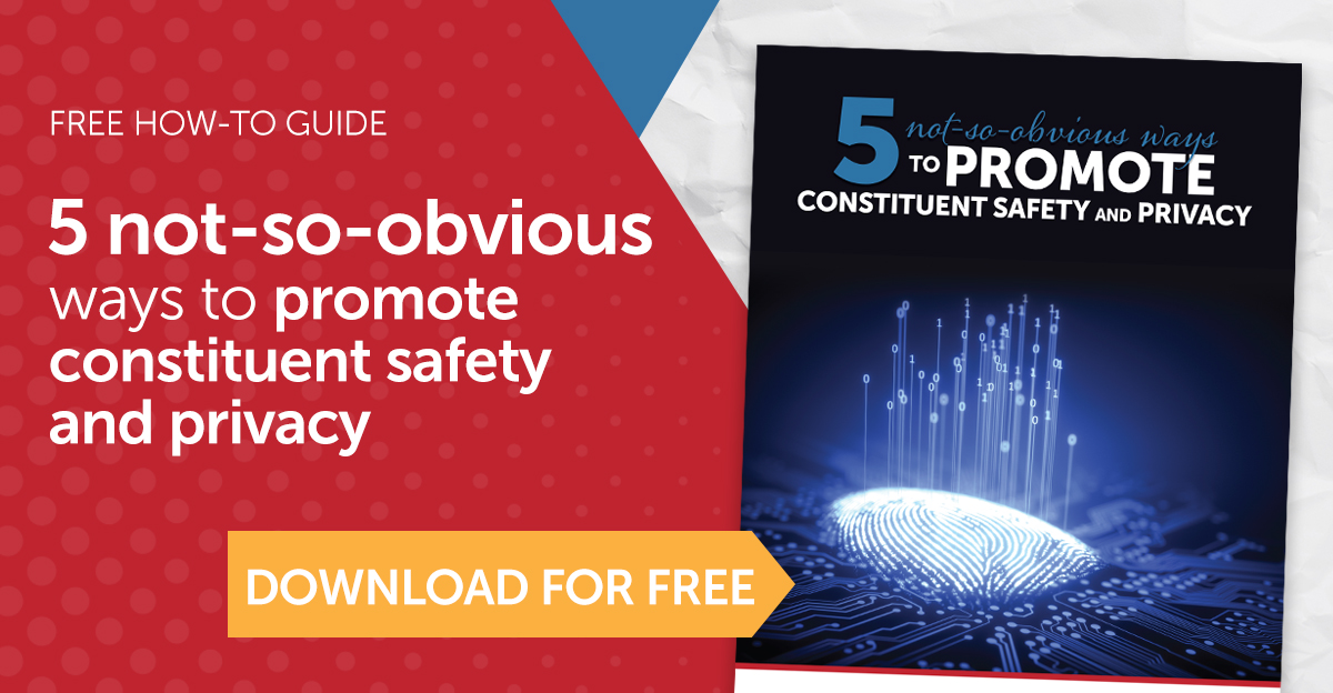 5 not-so-obvious ways to promote constituent safety and privacy